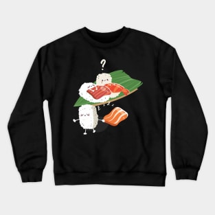 Sleepwalking Sushi Crewneck Sweatshirt